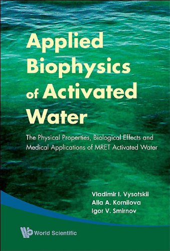 Applied Biophysics of Activated Water