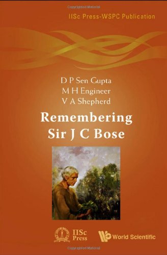 Remembering Sir J C Bose