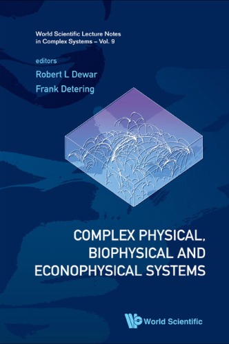 Complex Physical, Biophysical And Econophysical Systems