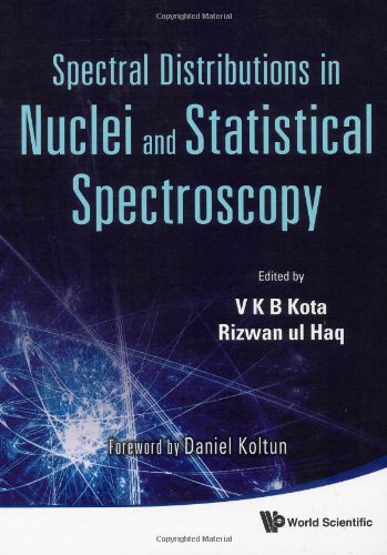 Spectral Distributions In Nuclei And Statistical Spectroscopy