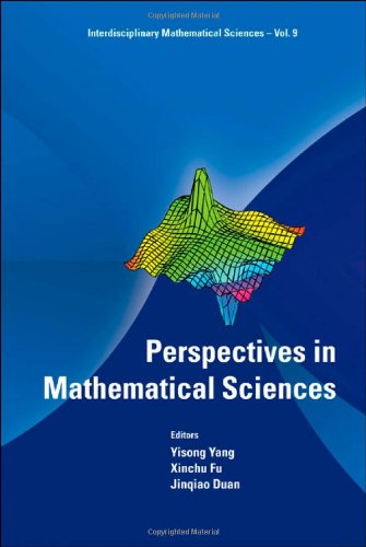 Perspectives In Mathematical Sciences (Interdisciplinary Mathematical Sciences)