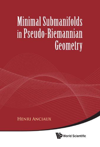 Minimal Submanifolds in Pseudo-Riemannian Geometry