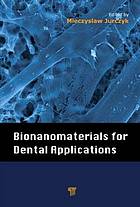 Bionanomaterials for Dental Applications