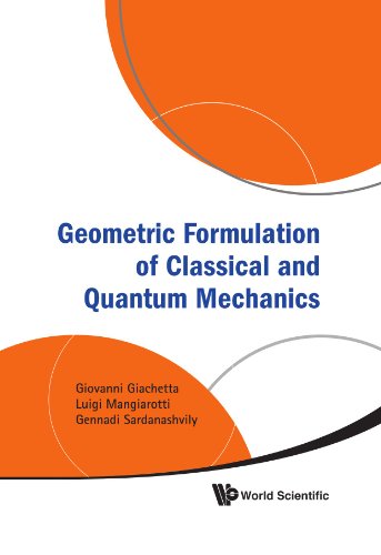 Geometric Formulation of Classical and Quantum Mechanics