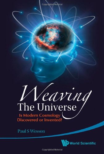 Weaving The Universe