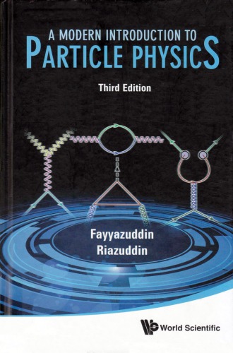 A Modern Introduction to Particle Physics