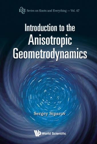 Introduction to the Anisotropic Geometrodynamics