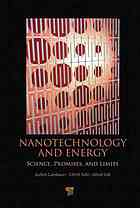 Nanotechnology and energy : science, promises, and limits