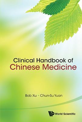 Clinical Handbook of Chinese Medicine