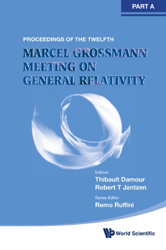 Twelfth Marcel Grossmann Meeting, The