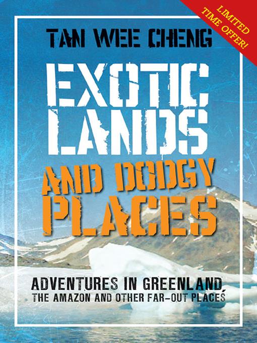 Exotic Lands and Dodgy Places