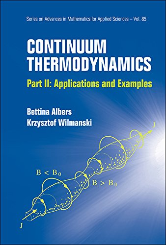 Continuum Thermodynamics - Part II