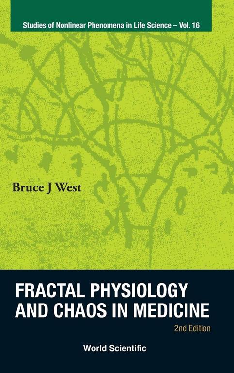 Fractal Physiology and Chaos in Medicine