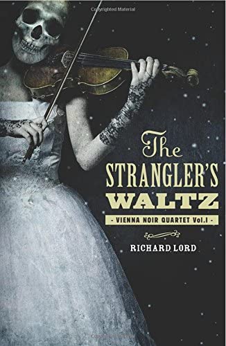 The Strangler's Waltz (Vienna Noir Quartet)