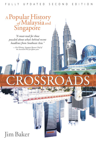 Crossroads : a popular history of Malaysia and Singapore