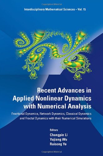 Recent Advances in Applied Nonlinear Dynamics with Numerical Analysis