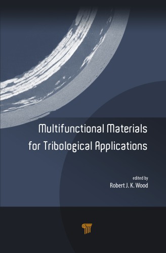 Multifunctional Materials for Tribological Applications