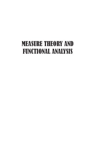 Measure Theory and Functional Analysis