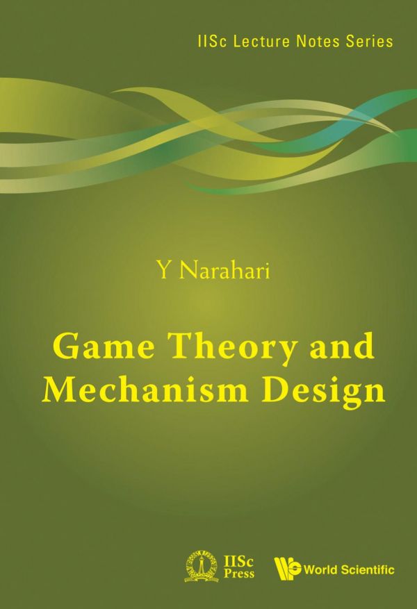 Game theory and mechanism design