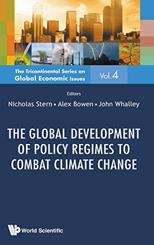 The Global Development of Policy Regimes to Combat Climate Change