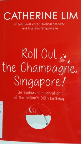 Roll Out The Champagne,Singapore!