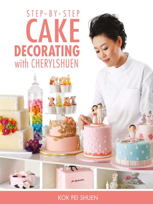 Step-by-Step Cake Decorating with Cherylshuen