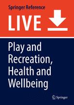 Play and recreation, health and wellbeing