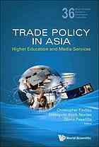 Trade policy in Asia higher education and media services