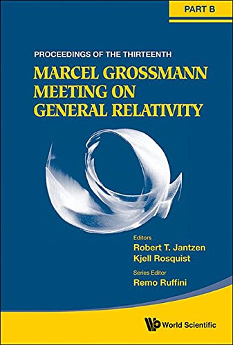 The Thirteenth Marcel Grossmann Meeting on Recent Developments in Theoretical and Experimental General Relativity, Astrophysics, and Relativistic Field Theories