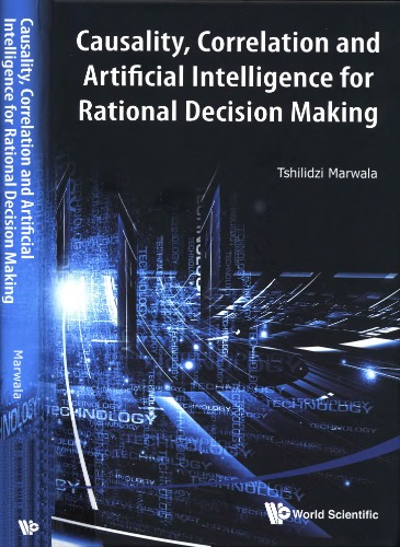 Causality, Correlation and Artificial Intelligence for Rational Decision Making