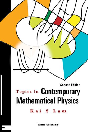 Topics in Contemporary Mathematical Physics (Second Edition)
