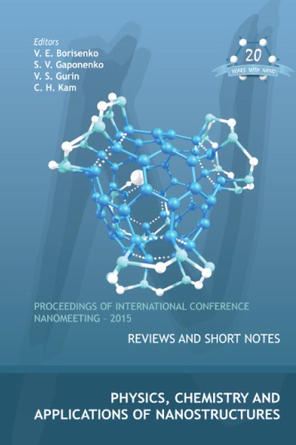 Physics, Chemistry and Applications of Nanostructures - Proceedings of the International Conference Nanomeeting - 2015