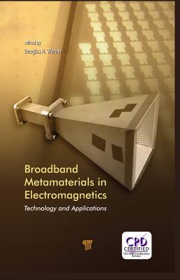 Broadband Metamaterials in Electromagnetics