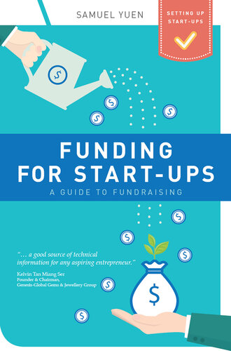 Funding for start-ups : a guide to fundraising