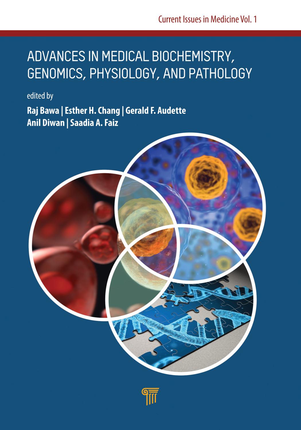 CURRENT ISSUES IN MEDICINE : biochemistry, genomics physiology and pharmacology.