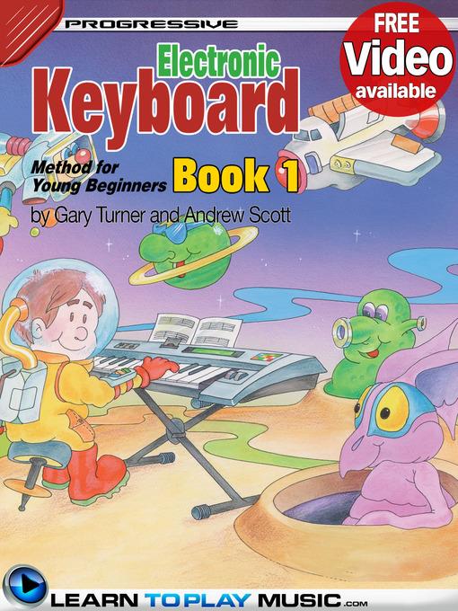 Electronic Keyboard Lessons for Kids, Book 1