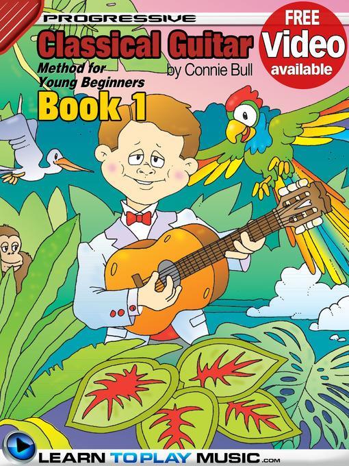 Classical Guitar Lessons for Kids, Book 1