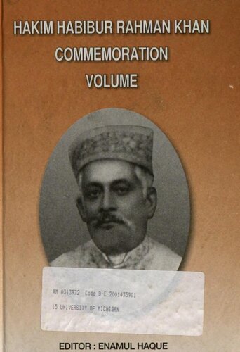 Hakim Habibur Rahman Khan commemoration volume : a collection of essays on history, art, archaeology, numismatics, epigraphy, and literature of Bangladesh and Eastern India