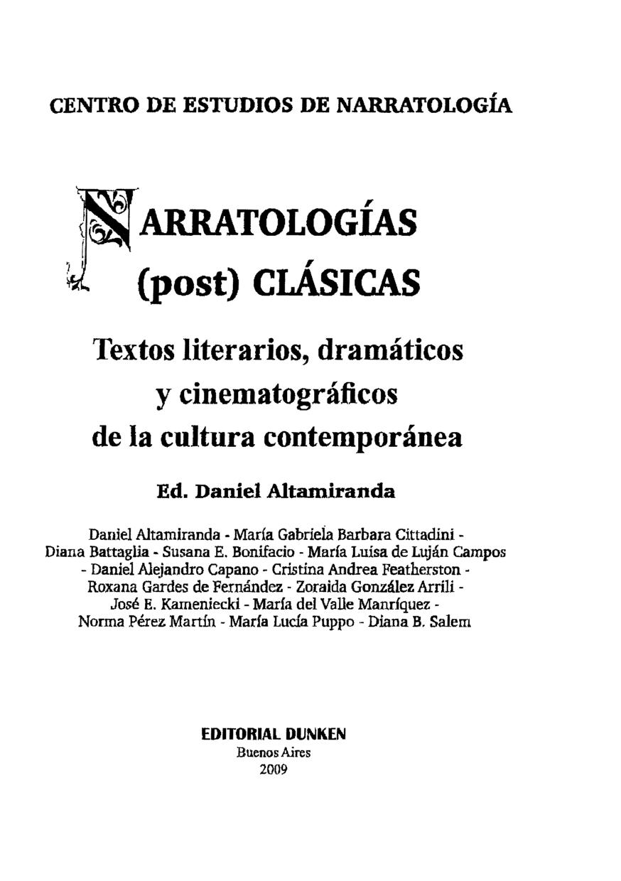 Narratologías (post)clásicas : textos literarios, dramáticos y cinematográficos de la cultura contemporánea