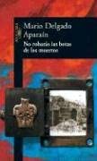 No Robaras Las Botas De Los Muertos (Spanish Edition)