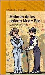 Histoiras de Los Senores Moc y Poc (Spanish Edition)