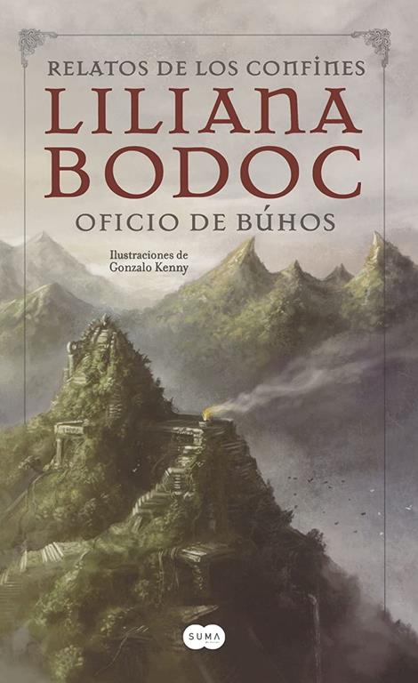 Relatos de confines: Oficio de b&uacute;hos (Spanish Edition)