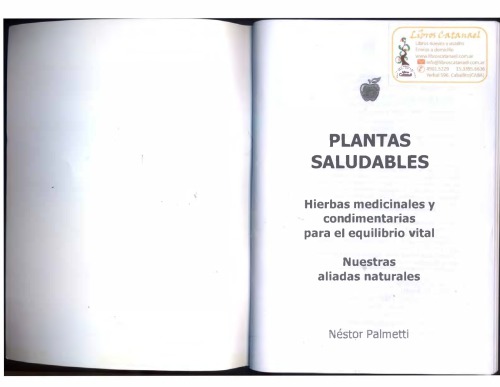 Plantas saludables : Hierbas medicinales y condimentarias para el equilibrio vital