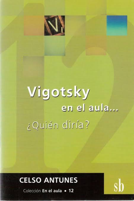 Vigotsky en el aula... ¿Quién diría?