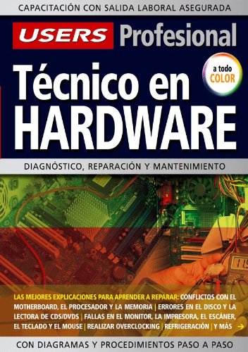 TÃ©cnico En Hardware (Spanish Edition)