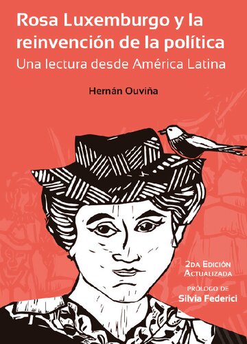 Rosa Luxemburgo y la reinvención de la política : una lectura desde América Latina