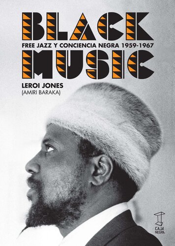 Black Music. Free Jazz y conciencia negra 1959-1967