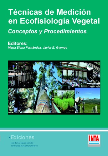 Técnicas en medición en ecofisiología vegetal : conceptos y procedimientos