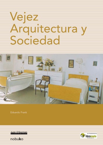 Vejez, arquitectura y sociedad