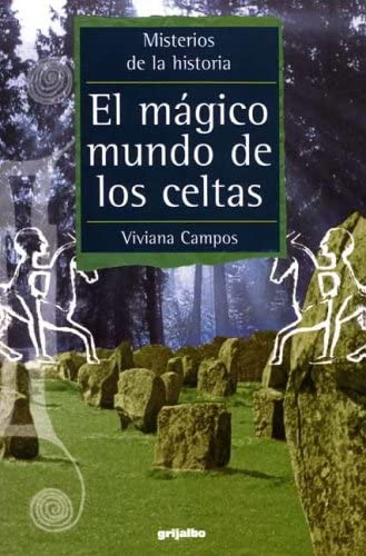 Magico mundo de los celtas / Magical World of the Celts (Spanish Edition)